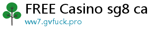 FREE Casino sg8 casino